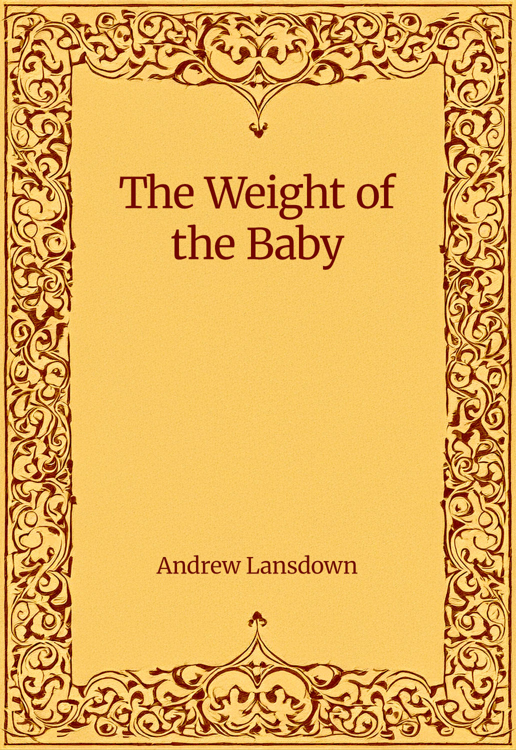 The Weight of the Baby